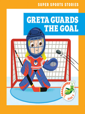 cover image of Greta Guards the Goal